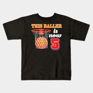 This Baller Is Now 5 Years Old 5Th Birthday Basketball Boy Kids T-Shirt